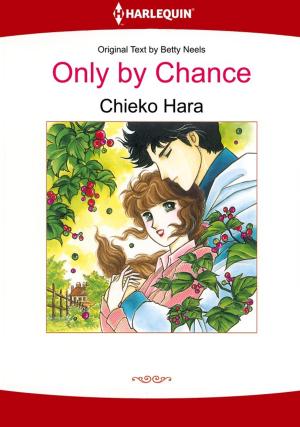 Book cover of Only by Chance (Harlequin Comics)