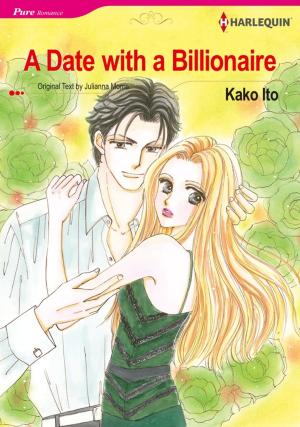 Cover of the book A Date With a Billionaire (Harlequin Comics) by Anne Herries