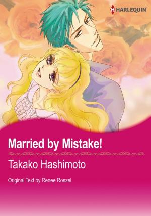 Cover of the book Married by Mistake! (Harlequin Comics) by Amanda Hocking