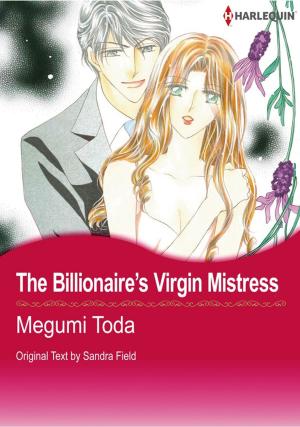 Book cover of The Billionaire's Virgin Mistress (Harlequin Comics)
