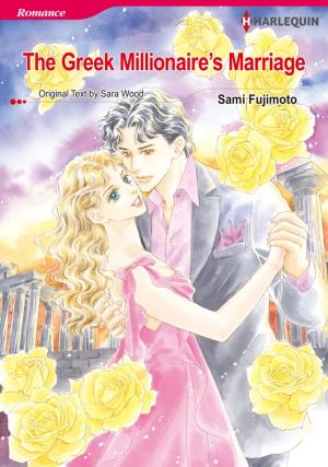 Book cover of The Greek Millionaire's Marriage (Harlequin Comics)