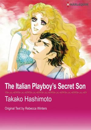 bigCover of the book The Italian Playboy's Secret Son (Harlequin Comics) by 