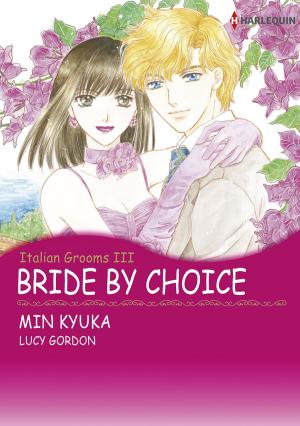Cover of the book Bride by Choice (Harlequin Comics) by Pamela Toth