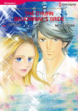 Cover of the book The Italian Billionaire's Bride (Harlequin Comics) by Laurie Paige