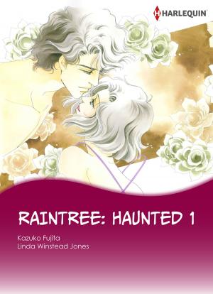 Book cover of Raintree: Haunted 1 (Harlequin Comics)