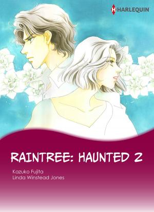 Book cover of Raintree: Haunted 2 (Harlequin Comics)