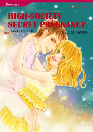 Cover of the book High-Society Secret Pregnancy (Harlequin Comics) by Pamela Bauer