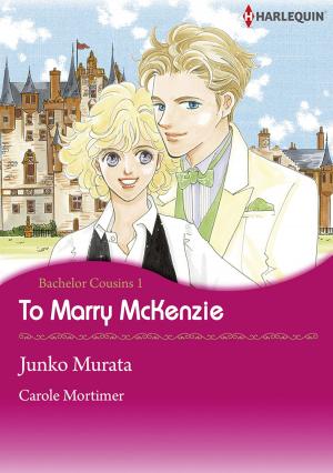 Cover of the book To Marry McKenzie (Harlequin Comics) by David Hadley