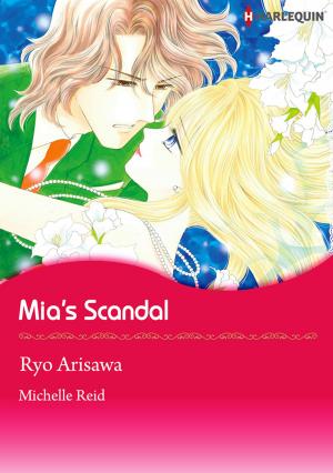 Cover of the book Mia's Scandal (Harlequin Comics) by Ashley Summers