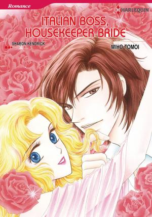 Cover of the book Italian Boss, Housekeeper Bride (Harlequin Comics) by Josie Metcalfe