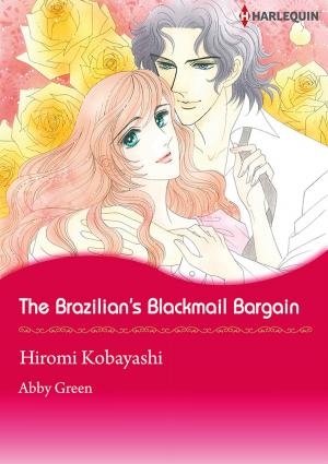 Cover of the book The Brazilian's Blackmail Bargain (Harlequin Comics) by Lucy Clark, Nicole Foster