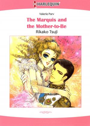 Cover of the book The Marquis and the Mother-To-Be (Harlequin Comics) by Paula Graves, Carol Ericson
