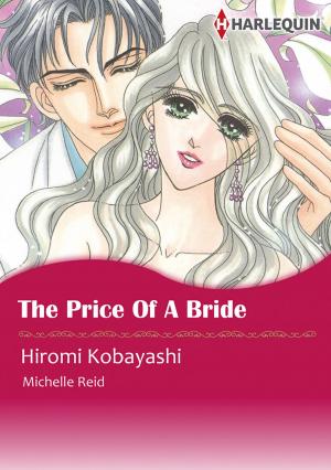 Cover of the book The Price of a Bride (Harlequin Comics) by Karen Kirst