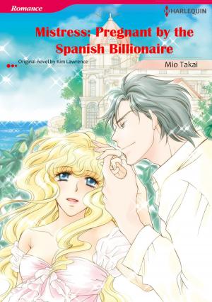Cover of the book Mistress: Pregnant by the Spanish Billionaire (Harlequin Comics) by Debra Lee Brown