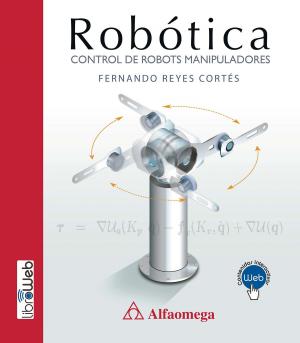 Cover of the book Robótica - control de robots manipuladores by Enrique Del Valle