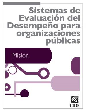 Cover of Sistemas de Evaluación del Desempeño para organizaciones públicas