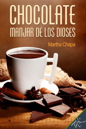 Book cover of Chocolate, manjar de los dioses