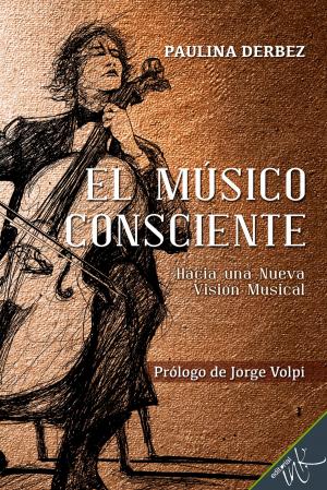 Cover of the book El músico consciente by Guadalupe Loaeza