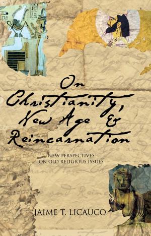 Cover of the book On Christianity, New Age and Reincarnation by Queen Lee-Chua, Scot Lee-Chua