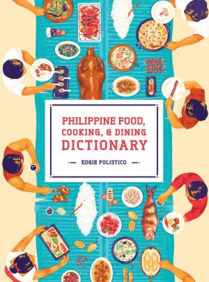 Cover of Philippine Food, Cooking, & Dining Dictionary