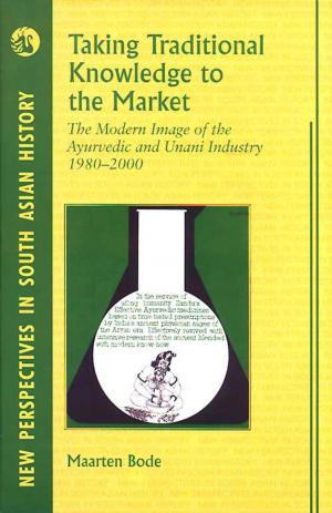 Cover of the book Taking Traditional Knowledge to the Market by Sujit Mukherjee