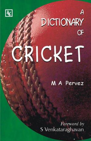 Cover of A Dictionary of Cricket