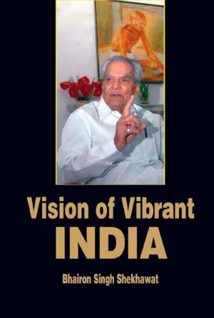 Cover of the book Vision of Vibrant India by Ed. Karishma Bajaj