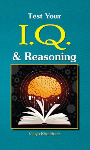 Cover of the book Test Your IQ & Reasoning by Harmik Vaishnav