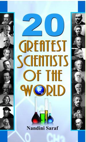 Cover of the book 20 Greatest Scientists of The World by Ed. Vandita Sharma