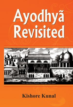 Cover of the book Ayodhya Reviseted by Najmussehar