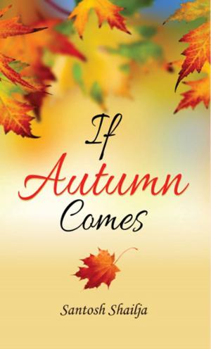 Cover of the book If Autumn Comes by Mahesh Dutt Sharma