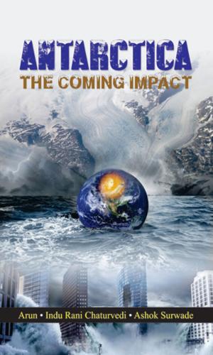Cover of the book Antarctica: The Coming Impact by EJ Divitt