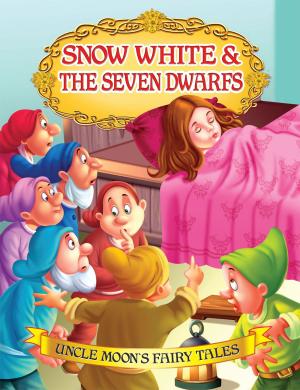 Cover of the book Snow White and the Seven Dwarfs by Anuj Chawla