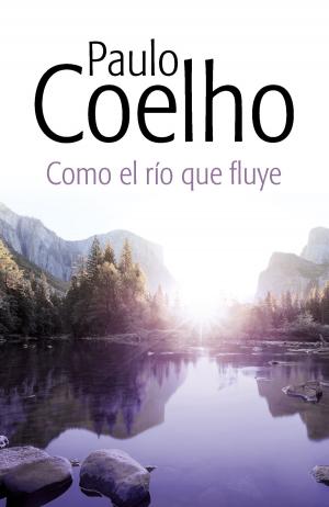 Cover of the book Como el río que fluye by Paulo Coelho
