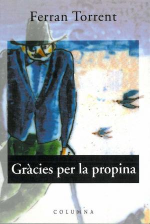 Cover of the book Gràcies per la propina by Alejandro Palomas