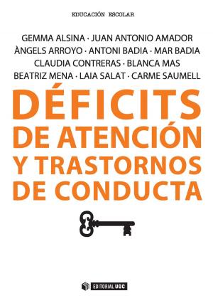 Cover of the book Déficits de atención y transtornos de conducta by David Fernández Quijada