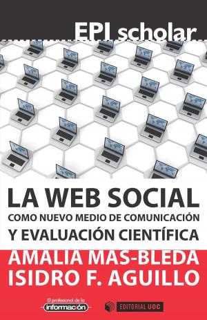 Cover of the book La web social como nuevo medio de comunicación y evaluación científica by Lluís Pastor