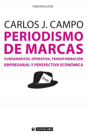 Cover of the book Periodismo de marcas. Fundamentos, operativa, transformación empresarial y perspectiva económica by Francesc González Reverté, Soledad Morales Pérez