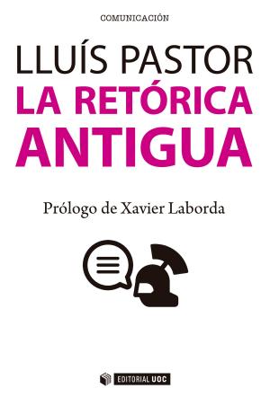 Cover of the book La retórica antigua by Gerard de Josep Sáenz