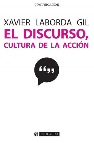 Cover of the book El discurso, cultura de la acción. 10 microrrelatos para 10 problemas discursivos by Andreu Martín