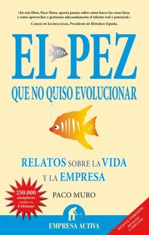 Cover of the book El pez que no quiso evolucionar by John Jantsch