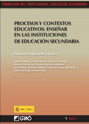 Book cover of Procesos y contextos educativos: Enseñar en las instituciones de educación secundaria