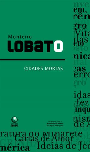 Cover of the book Cidades Mortas by Monteiro Lobato