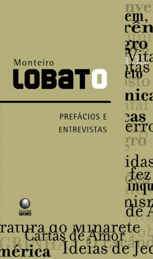 Cover of the book Prefácios e Entrevistas by Monteiro Lobato