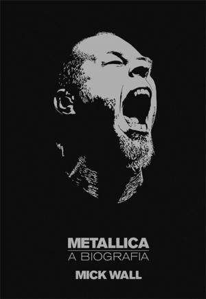 Book cover of Metallica a biografia