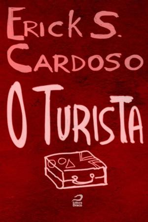 Cover of the book O turista by Eduardo Kasse