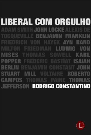 Cover of the book Liberal com Orgulho by Marta Domínguez Mejía