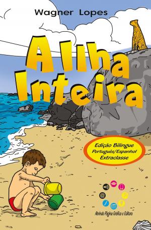 Cover of the book A ilha inteira by Dr Wise