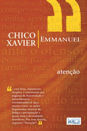 Cover of the book Atenção by Francisco Cândido Xavier, Emmanuel