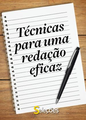 Cover of the book Técnicas para uma redação eficaz by Seleções do Reader's Digest